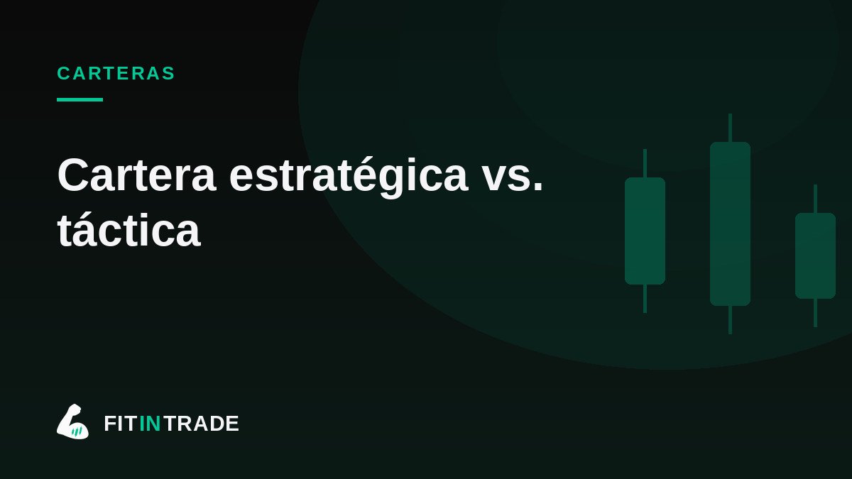 Cartera estratégica y táctica